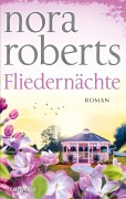 Cover-Bild zum Titel 'Fliedernächte' von 'Nora Roberts'