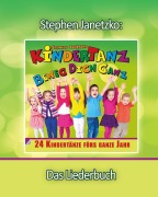 KINDERTANZ - beweg dich ganz! 24 Kindertänze fürs ganze (Bu)