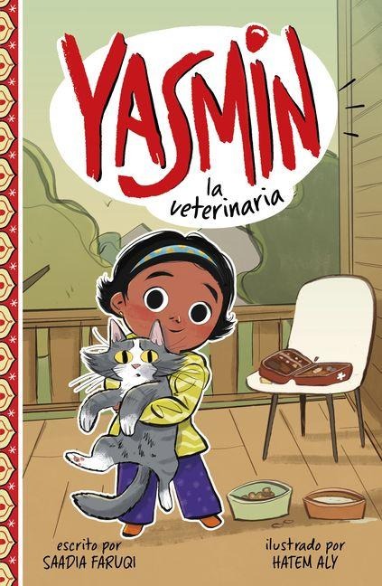 Yasmin La Veterinaria - Saadia Faruqi