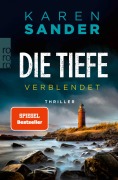Cover-Bild zum Titel 'Die Tiefe: Verblendet' von 'Karen Sander'