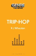 R. J. Wheaton: Trip-hop