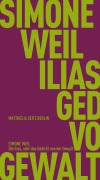 Cover-Bild zum Titel 'Die Ilias, oder das Gedicht von der Gewalt' von 'Simone Weil'