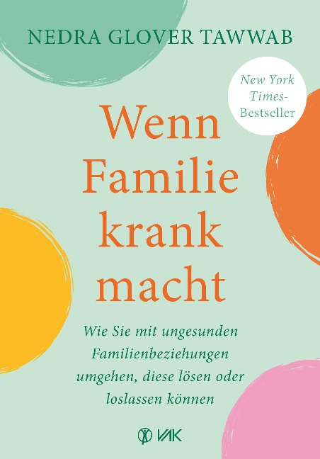 Wenn Familie krank macht - Nedra Glover Tawwab