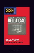 Jacopo Tomatis: Nuovo Canzoniere Italiano's Bella Ciao