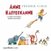 Cover-Bild zum Titel 'Anne Kaffeekanne' von 'Fredrik Vahle'