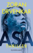 Cover-Bild zum Titel 'Asa' von 'Zoran Drvenkar'