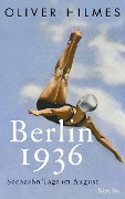 Cover-Bild zum Titel 'Berlin 1936' von 'Oliver Hilmes'