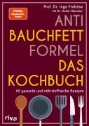 Cover-Bild zum Titel 'Anti-Bauchfett-Formel - Das Kochbuch' von 'Ingo Froböse'