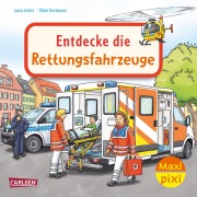 Cover-Bild zum Titel 'Maxi Pixi 487: VE 5: Entdecke die Rettungsfahrzeuge (5 Exemplare)' von 'Laura Leintz'