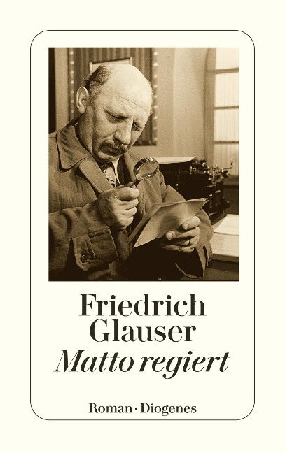 Matto regiert - Friedrich Glauser