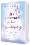 Cover-Bild zum Titel '20 Sekunden für deine Wunscherfüllung' von 'Anjana Gill'