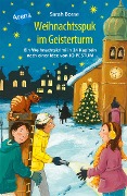 Weihnachtsspuk im Geisterturm. Ein Weihnachtskrimi in 24 Kap