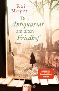 Cover-Bild zum Titel 'Das Antiquariat am alten Friedhof' von 'Kai Meyer'