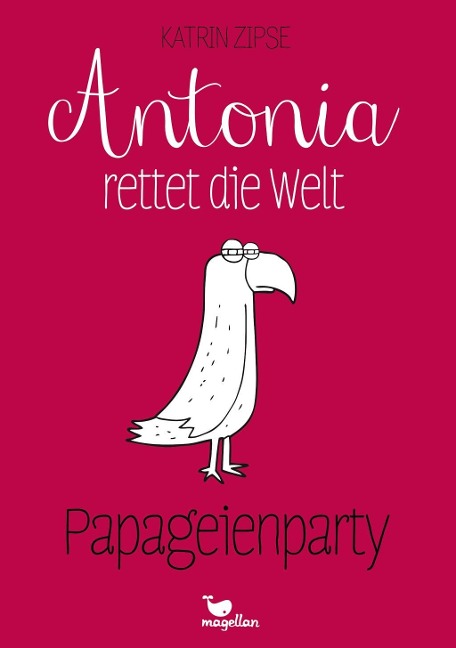 Antonia rettet die Welt - Papageienparty 1