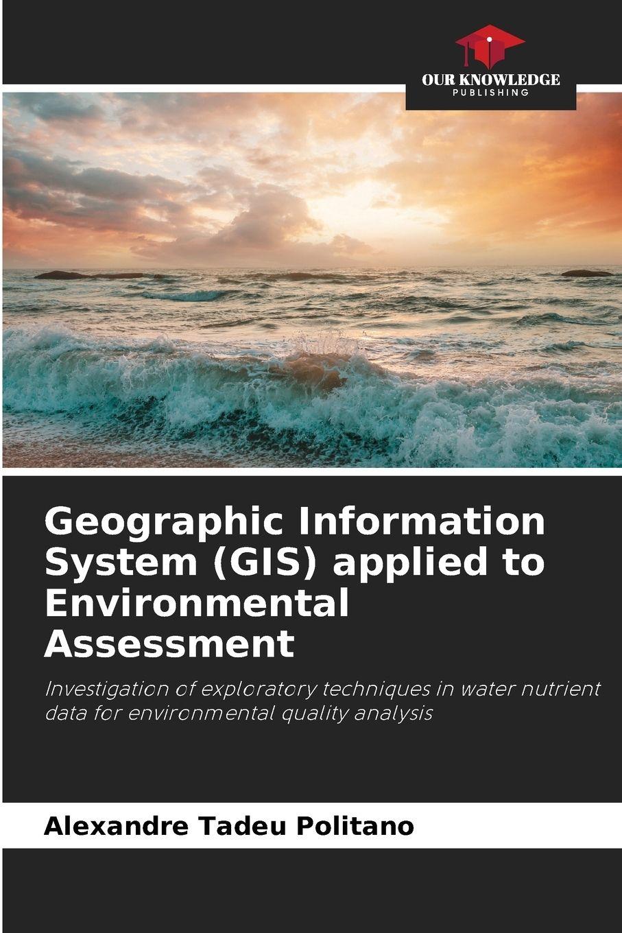 Geographic Information System (GIS) applied to Environmental A...
