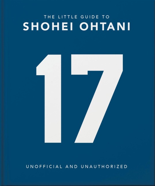 The Little Guide to Shohei Ohtani - Oh