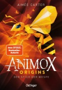 Cover-Bild zum Titel 'Animox Origins 2. Der Stich der Wespe' von 'Aimée Carter'
