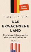 Cover-Bild zum Titel 'Das erwachsene Land' von 'Holger Stark'