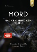 Cover-Bild zum Titel 'Mord im Nacktschnecken-Milieu' von 'Elke Schwarzer'