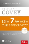 Cover-Bild zum Titel 'Die 7 Wege zur Effektivität' von 'Stephen R. Covey'