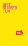 Ulf Poschardt: Shitbürgertum