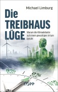 Titelbild für "Die Treibhauslüge" von M. Limburg
