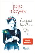 Cover-Bild zum Titel 'Ein ganz besonderer Ort' von 'Jojo Moyes'