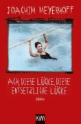 Cover-Bild zum Titel 'Ach, diese Lücke, diese entsetzliche Lücke' von 'Joachim Meyerhoff'