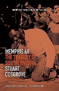 Stuart Cosgrove: Memphis 68