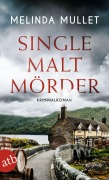 Cover-Bild zum Titel 'Single Malt Mörder' von 'Melinda Mullet'