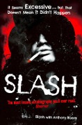 Saul 'Slash' Hudson: Slash: The Autobiography