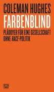 Cover-Bild zum Titel 'Farbenblind' von 'Coleman Hughes'