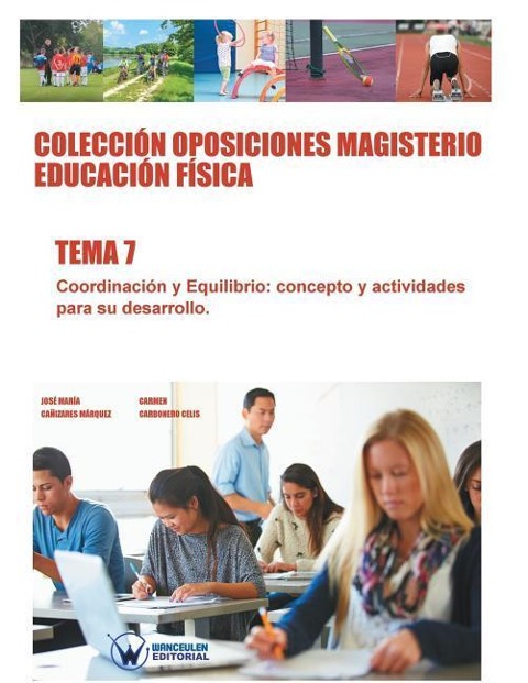 Colección Oposiciones Magisterio Educación Física. Tema 6: Capacidades ...