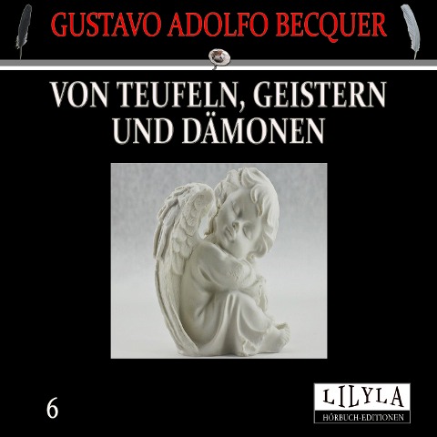 Von Teufeln, Geistern und Dämonen 6 - Gustavo Adolfo Becquer