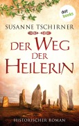 Cover-Bild zum Titel 'Der Weg der Heilerin oder: Lasra und das Lied der Steine: Eine Schottland-Saga - Band 1' von 'Susanne Tschirner'