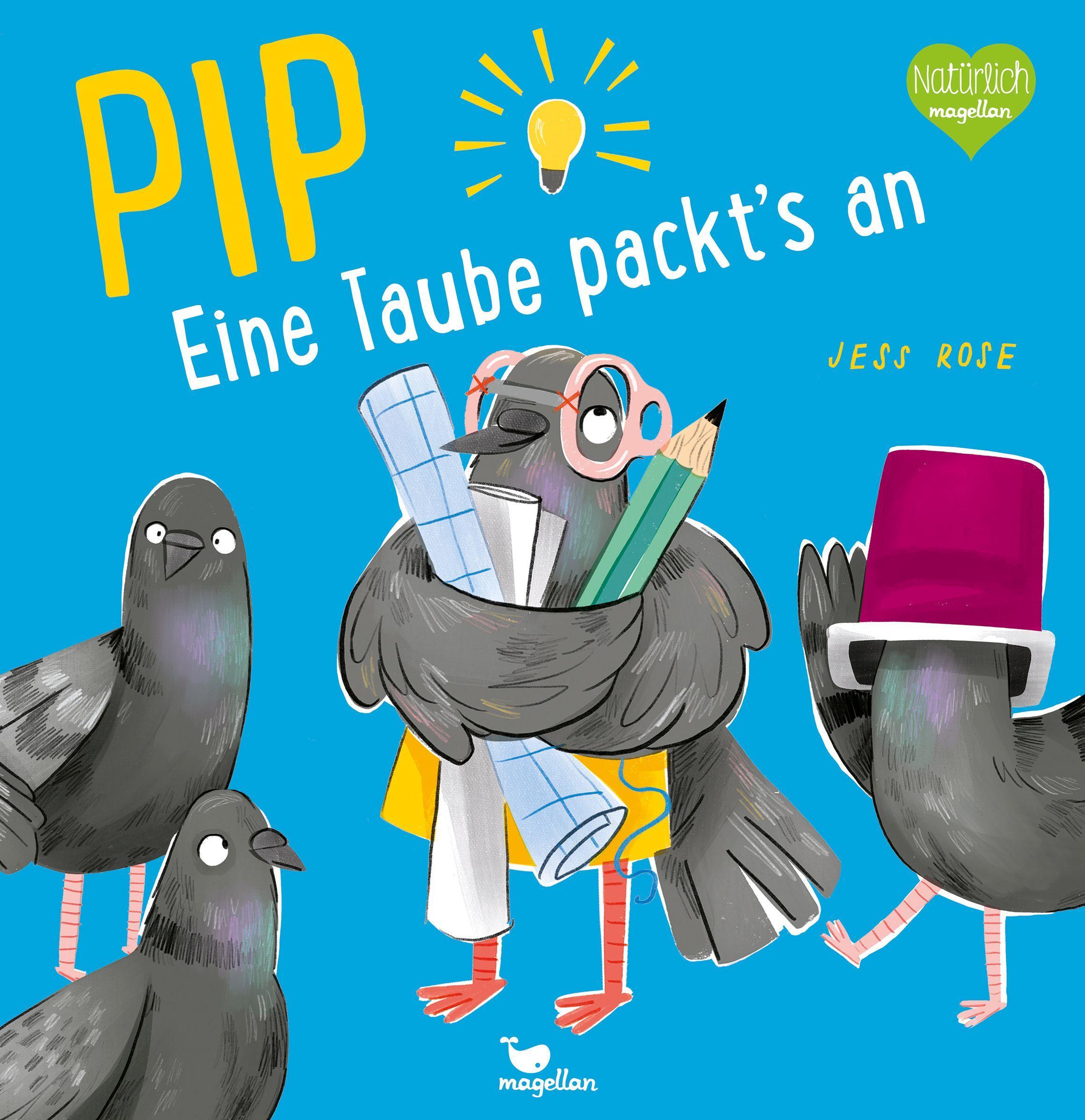 Pip - Eine Taube packts an!