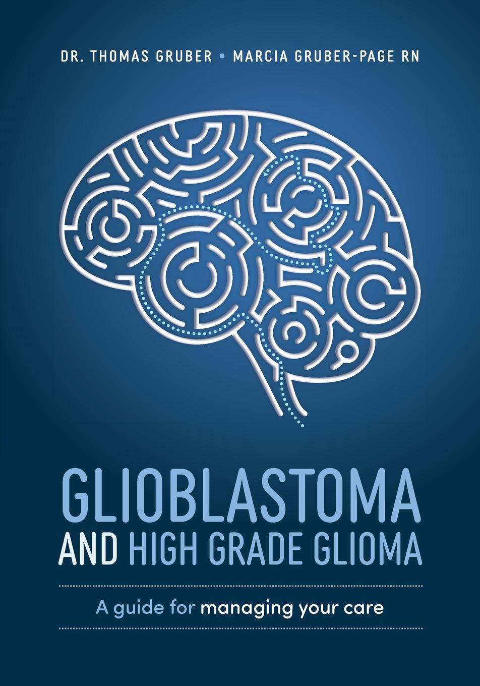 Glioblastoma and High-Grade Glioma