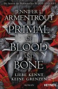 Cover-Bild zum Titel 'Primal of Blood and Bone - Liebe kennt keine Grenzen' von 'Jennifer L. Armentrout'