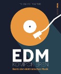 Thomas Foster: EDM komponieren