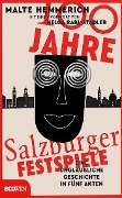 Malte Hemmerich: 100 Jahre Salzburger Festspiele