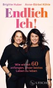 Cover-Bild zum Titel 'Endlich Ich!' von 'Brigitte Huber, Anne-Bärbel Köhle'