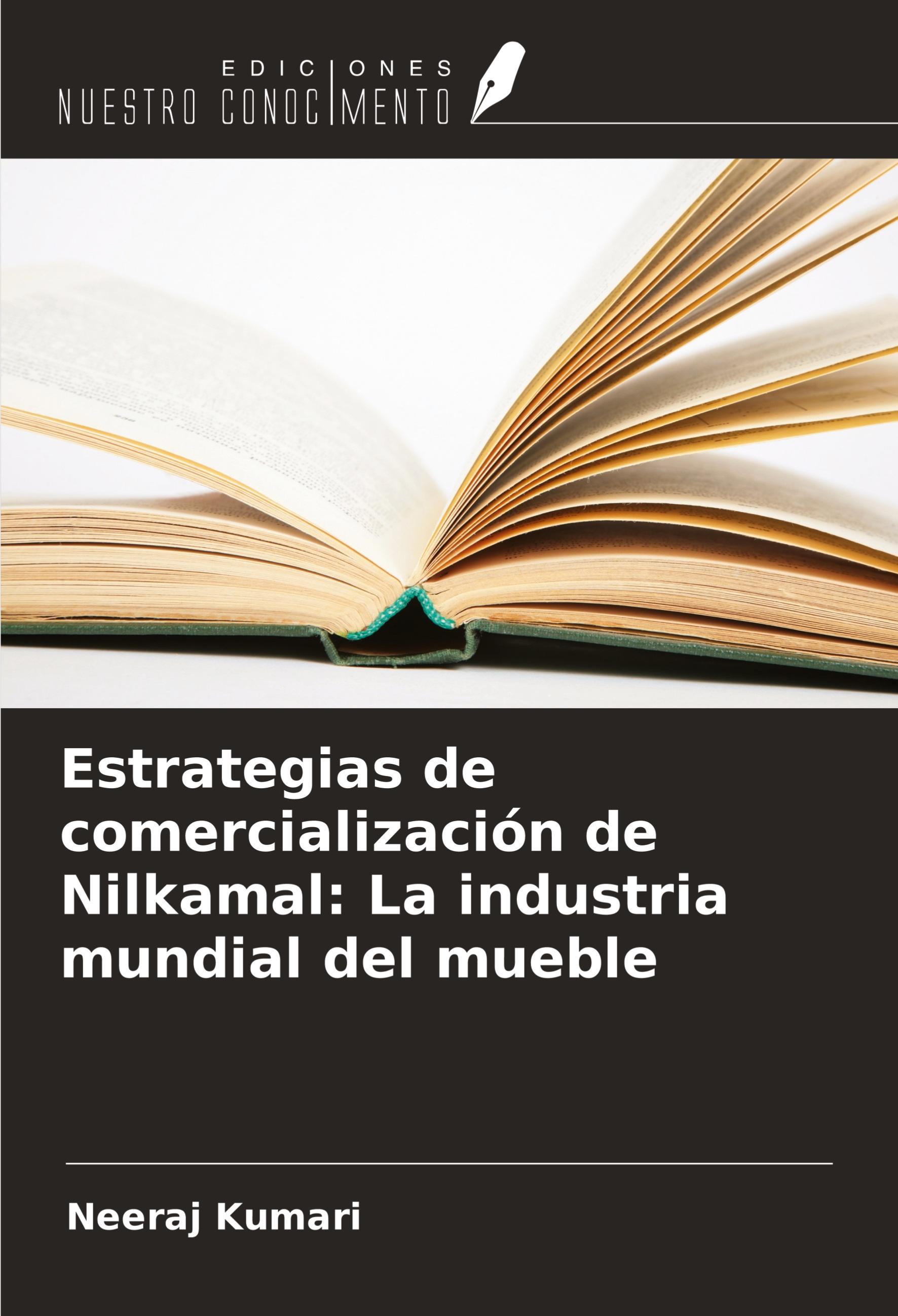 Estrategias de comercialización de Nilkamal: La industria mun...