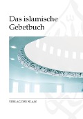 Das islamische Gebetbuch (Bu)
