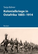 Cover-Bild zum Titel 'Kolonialkriege in Ostafrika 1885-1914' von 'Tanja Bührer'