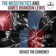 Cover-Bild zum Titel 'Deface The Currency' von 'The & Lewis Messthetics'