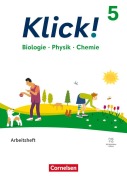 Cover-Bild zum Titel 'Klick! 5. Schuljahr. Biologie, Physik, Chemie - Arbeitsheft mit digitalen Medien' von 'Daniela Perbandt, Benjamin Schmidt, Berthold Geist, Patrick Schönecker, Victoria Stolz'