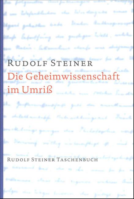 Die Geheimwissenschaft im Umriss (GA 13)