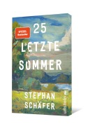 Cover-Bild zum Titel '25 letzte Sommer' von 'Stephan Schäfer'