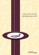 Titelbild für "Schreibschrift (SAS) - Das Selbstlernheft" von J. Debbrecht, P. Wachendorf