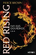 Cover-Bild zum Titel 'Red Rising - Im Haus der Feinde' von 'Pierce Brown'
